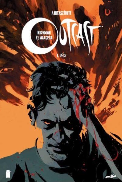 OUTCAST 1. - A KITASZÍTOTT