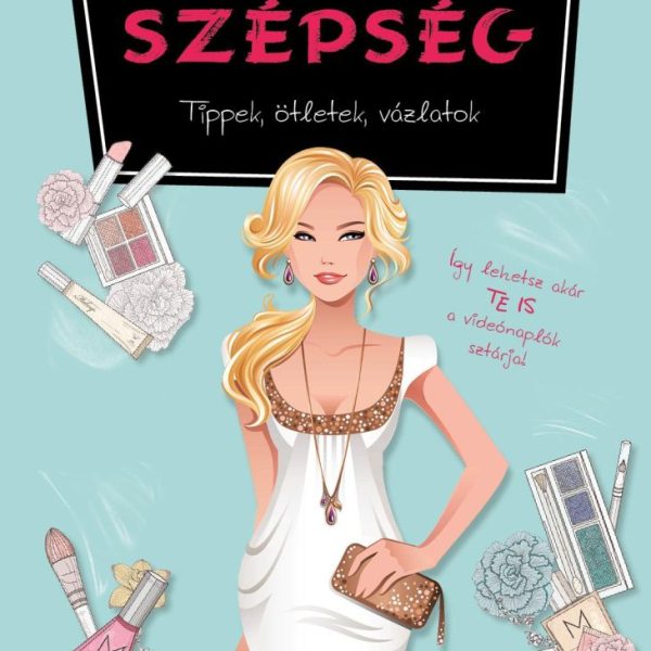 SZÉPSÉG - KREATÍV NAPLÓK
