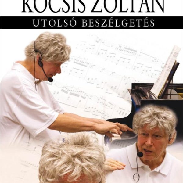 KOCSIS ZOLTÁN - UTOLSÓ BESZÉLGETÉS