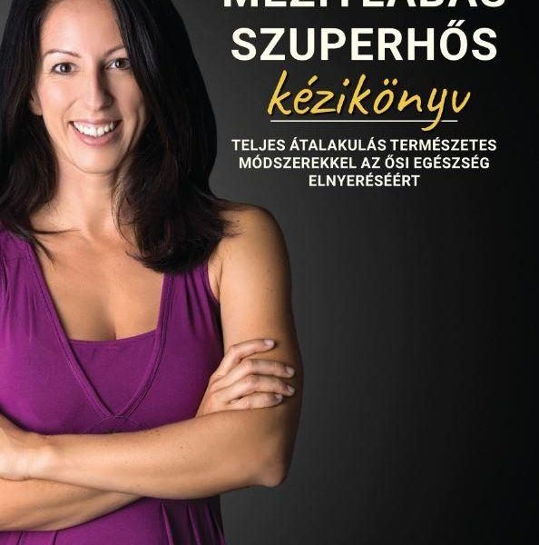 MEZÍTLÁBAS SZUPERHŐS - KÉZIKÖNYV