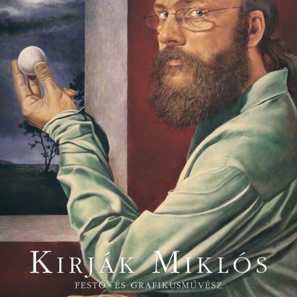KIRJÁK MIKLÓS FESTŐ- ÉS GRAFIKUSMŰVÉSZ