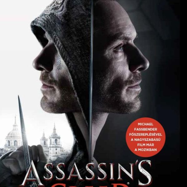 ASSASSIN'S CREED - A HIVATALOS FILMREGÉNY