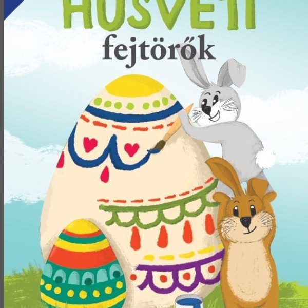 VIDÁM HÚSVÉTI FEJTÖRŐK 4-7 ÉVESEKNEK