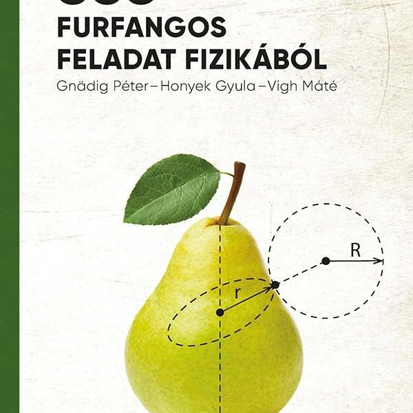 333+ FURFANGOS FELADAT FIZIKÁBÓL