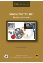 KÖZIGAZGATÁSI JOG - ÁLTALÁNOS RÉSZ II.