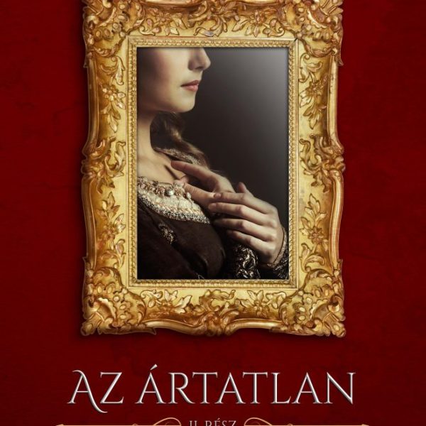 BŰNÖS ÖRÖMÖK VÁROSA - AZ ÁRTATLAN 2.