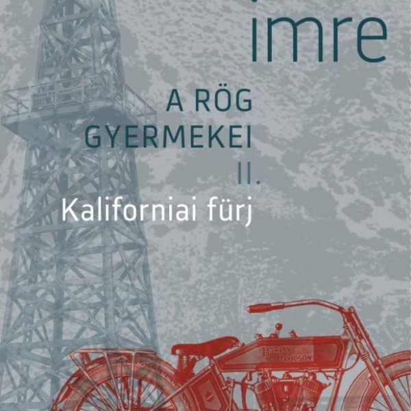 KALIFORNIAI FÜRJ - A RÖG GYERMEKEI II.