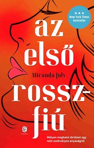 AZ ELSŐ ROSSZFIÚ