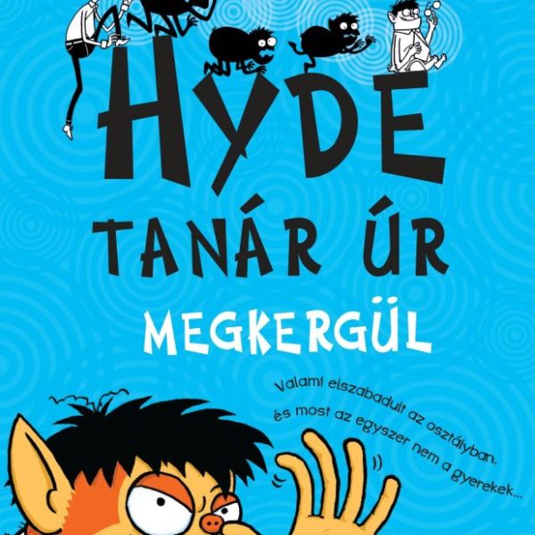 HYDE TANÁR ÚR MEGKERGÜL