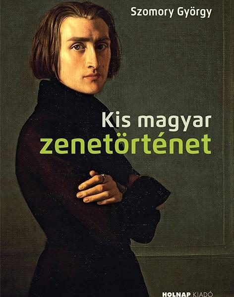 KIS MAGYAR ZENETÖRTÉNET