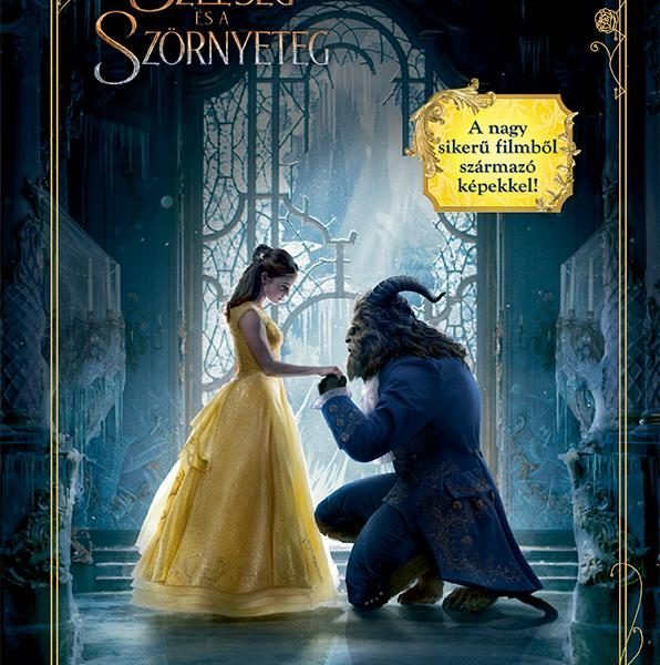 A SZÉPSÉG ÉS A SZÖRNYETEG (DISNEY-FILMKALAUZ)