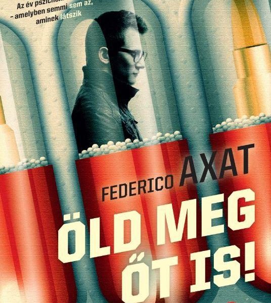 ÖLD MEG ŐT IS!