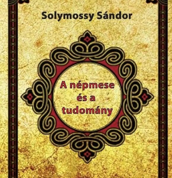 A NÉPMESE ÉS A TUDOMÁNY