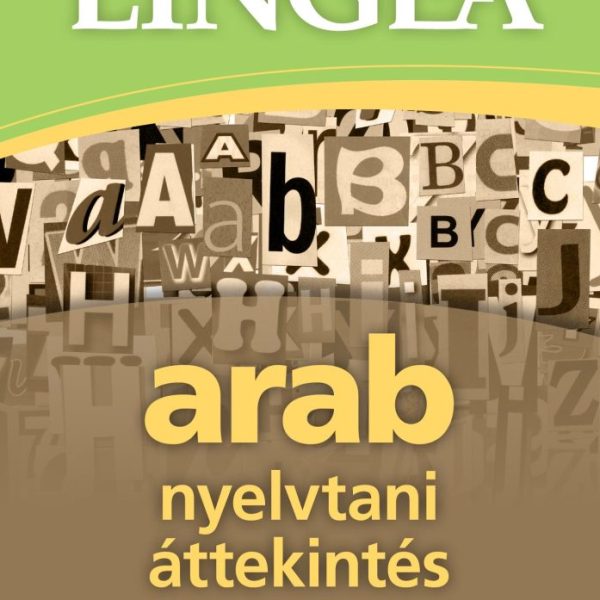 ARAB NYELVTANI ÁTTEKINTÉS