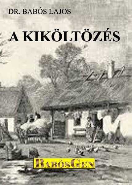 A KIKÖLTÖZÉS