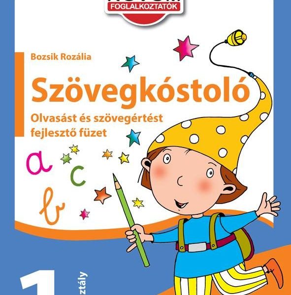 SZÖVEGKÓSTOLÓ - 1. OSZTÁLY