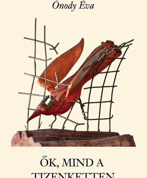 ŐK, MIND A TIZENKETTEN
