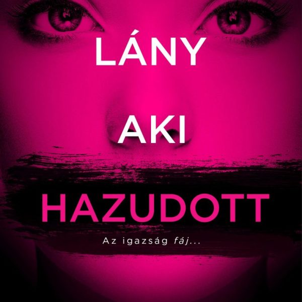 A LÁNY, AKI HAZUDOTT