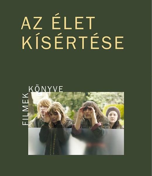 AZ ÉLET KÍSÉRTÉSE