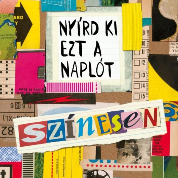 NYÍRD KI EZT A NAPLÓT - SZÍNESEN