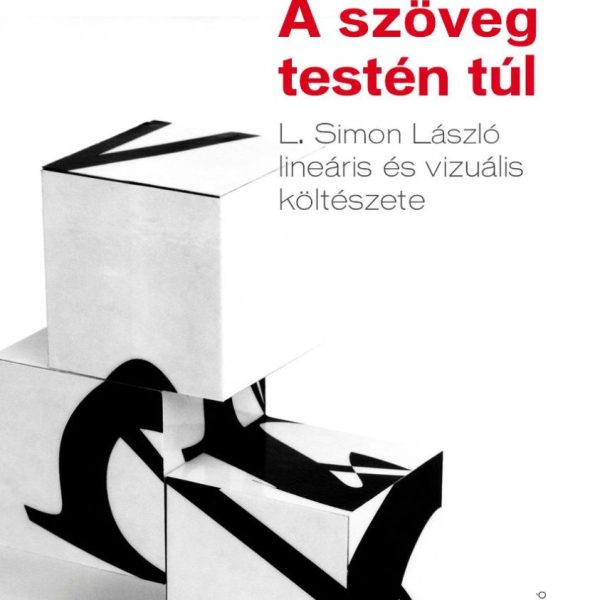 A SZÖVEG TESTÉN TÚL