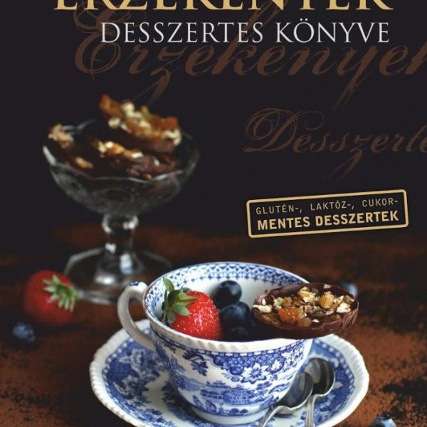 ÉRZÉKENYEK DESSZERTES KÖNYVE
