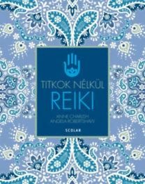 REIKI TITKOK NÉLKÜL (ÚJ!)