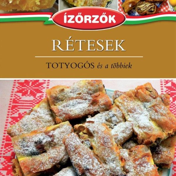 RÉTESEK - TOTYOGÓS ÉS A TÖBBIEK - ÍZŐRZŐK SOROZAT
