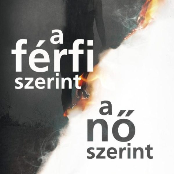 A FÉRFI SZERINT, A NŐ SZERINT