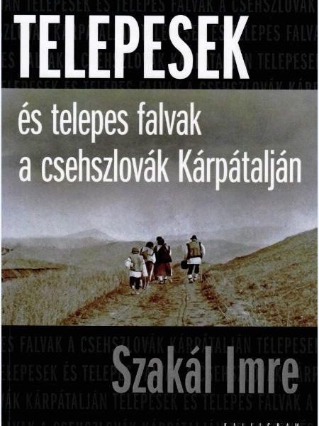 TELEPESEK ÉS TELEPES FALVAK A CSEHSZLOVÁK KÁRPÁTALJÁN