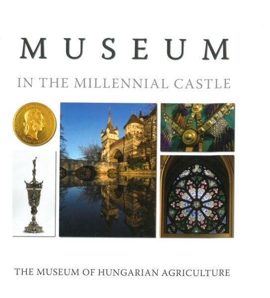 MUSEUM IN THE MILLENNNIAL CASTLE