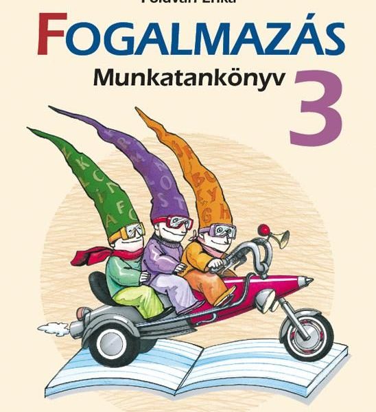 FOGALMAZÁS MUNKATANKÖNYV 3.
