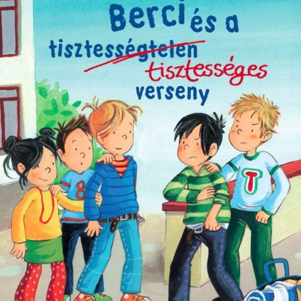 BERCI ÉS A TISZTESSÉGES VERSENY - BERCI REGÉNY 5.