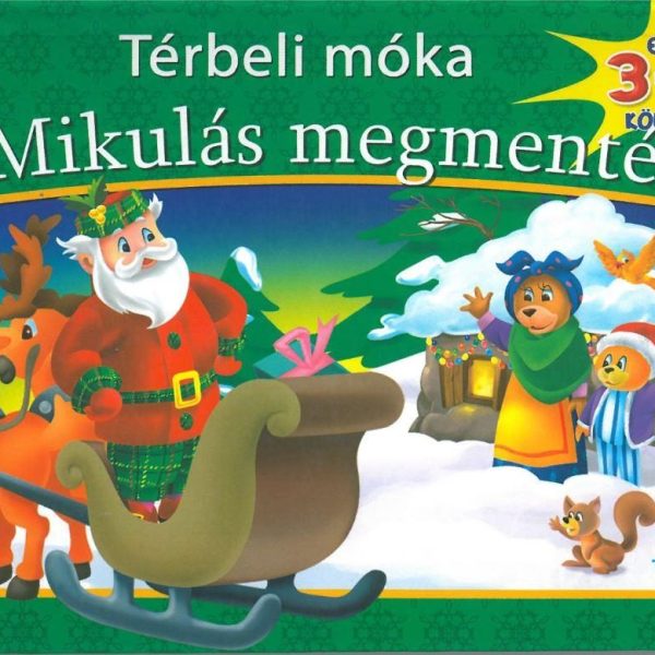 A MIKULÁS MEGMENTÉSE - TÉRBELI MÓKA (3D KÖNYV)