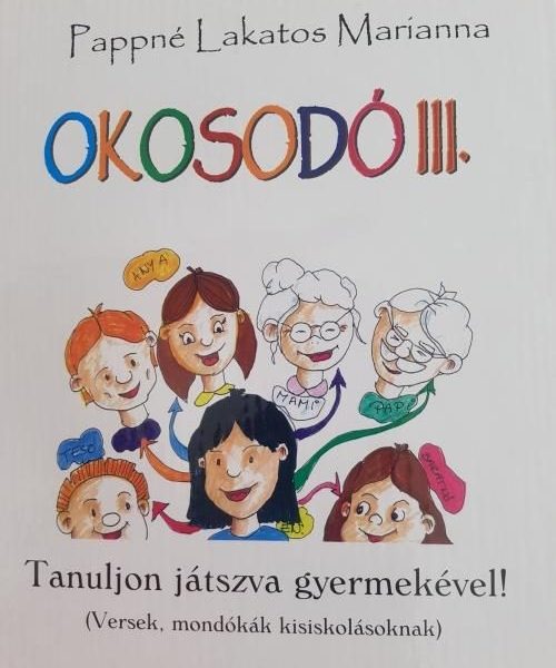 OKOSODÓ III. - TANULJON JÁTSZVA GYERMEKÉVEL!