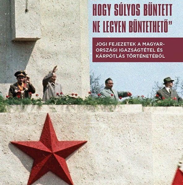 AZ NEM LEHET UGYANIS, HOGY SÚLYOS BŰNTETT NE LEGYEN BÜNTETHETŐ