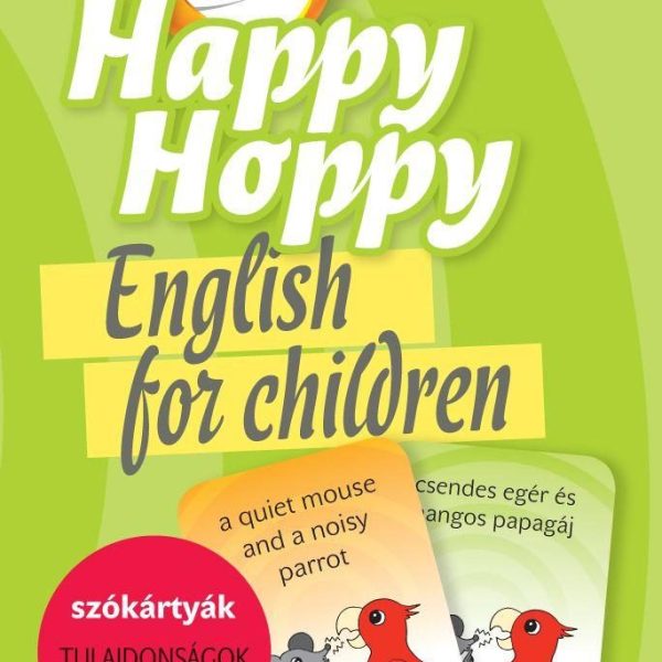 HAPPY HOPPY SZÓKÁRTYÁK - TULAJDONSÁGOK ÉS KAPCSOLATOK