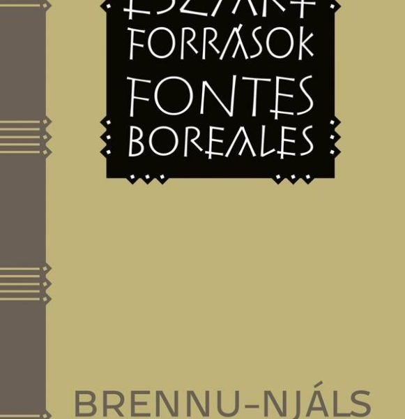 BRENNU-NJÁLS SAGA - ÉSZAKI FORRÁSOK -FONTES BOREALES