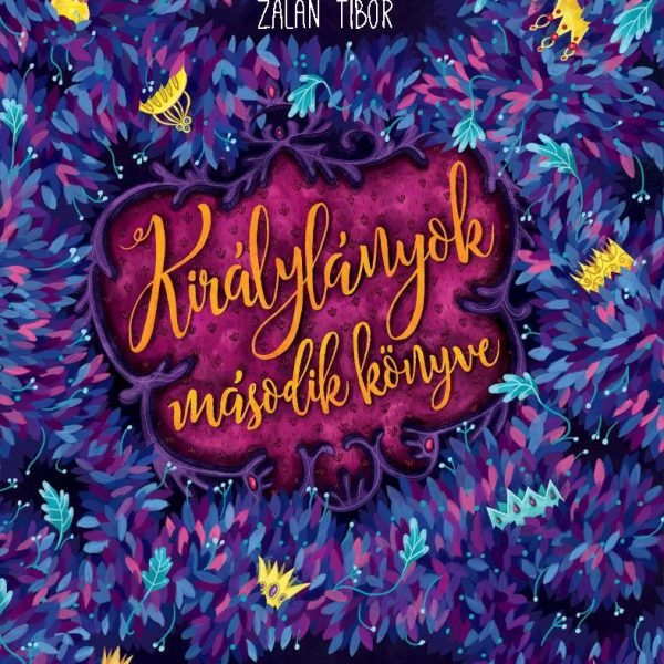 KIRÁLYLÁNYOK MÁSODIK KÖNYVE