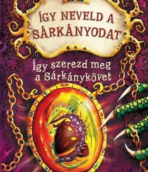 ÍGY NEVELD A SÁRKÁNYODAT 10. - ÍGY SZEREZD A SÁRKÁNYKÖVET