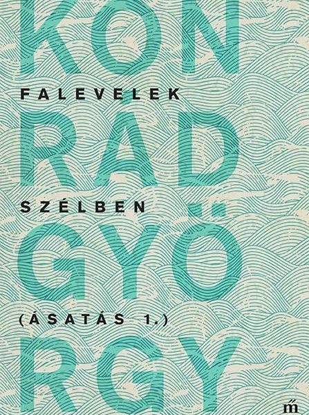FALEVELEK SZÉLBEN - ÁSATÁS 1.