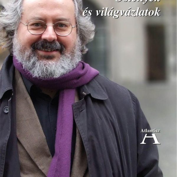 ŐSTÉNYEK ÉS VILÁGVÁZLATOK