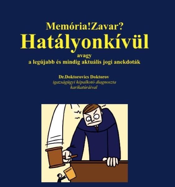 MEMÓRIA! ZAVAR? - HATÁLYONKÍVÜL