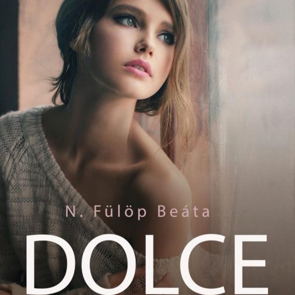 DOLCE - A MEGBOCSÁTÁS ÁRA