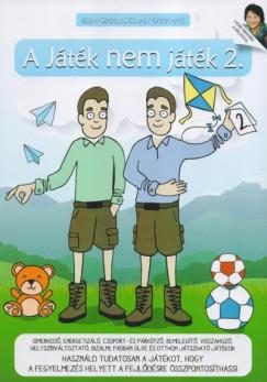 A JÁTÉK NEM JÁTÉK 2.