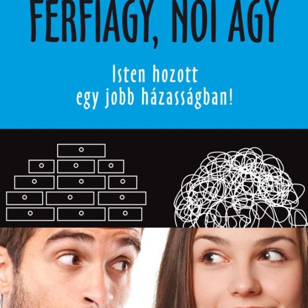 FÉRFIAGY, NŐI AGY - ISTEN HOZOTT EGY JOBB HÁZASSÁGBAN!