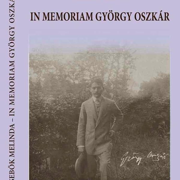 IN MEMORIAM GYÖRGY OSZKÁR