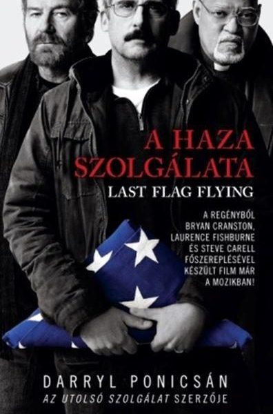 A HAZA SZOLGÁLATA - LAST FLAG FLYING