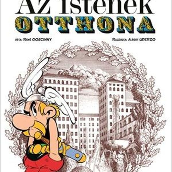 ASTERIX 17. - AZ ISTENEK OTTHONA