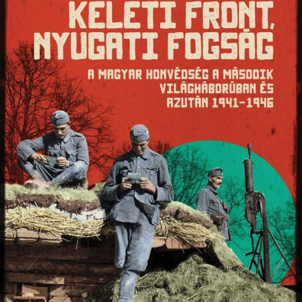 KELETI FRONT, NYUGATI FOGSÁG